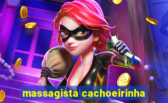 massagista cachoeirinha